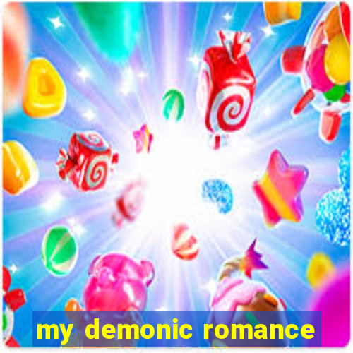 my demonic romance